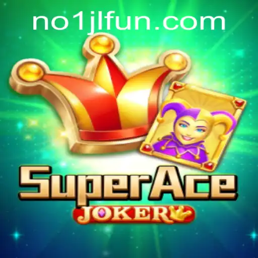 SuperAceJoker: A Thrilling New Adventure with NO1JL